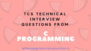 TOP 100 C Programming Interview Questions - [ Updated 2021 ]