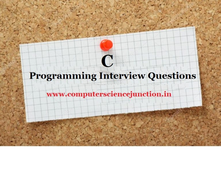 TOP 100 C Programming Interview Questions - [ Updated 2021 ]